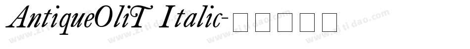 AntiqueOliT Italic字体转换